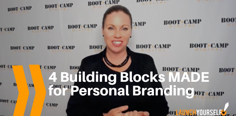 4 Building Blocks MADE for Personal Branding